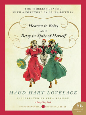 cover image of Heaven to Betsy and Betsy in Spite of Herself